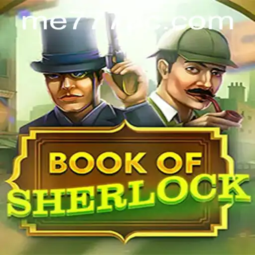Discover the Enigmatic World of BookOfSherlock with Me777